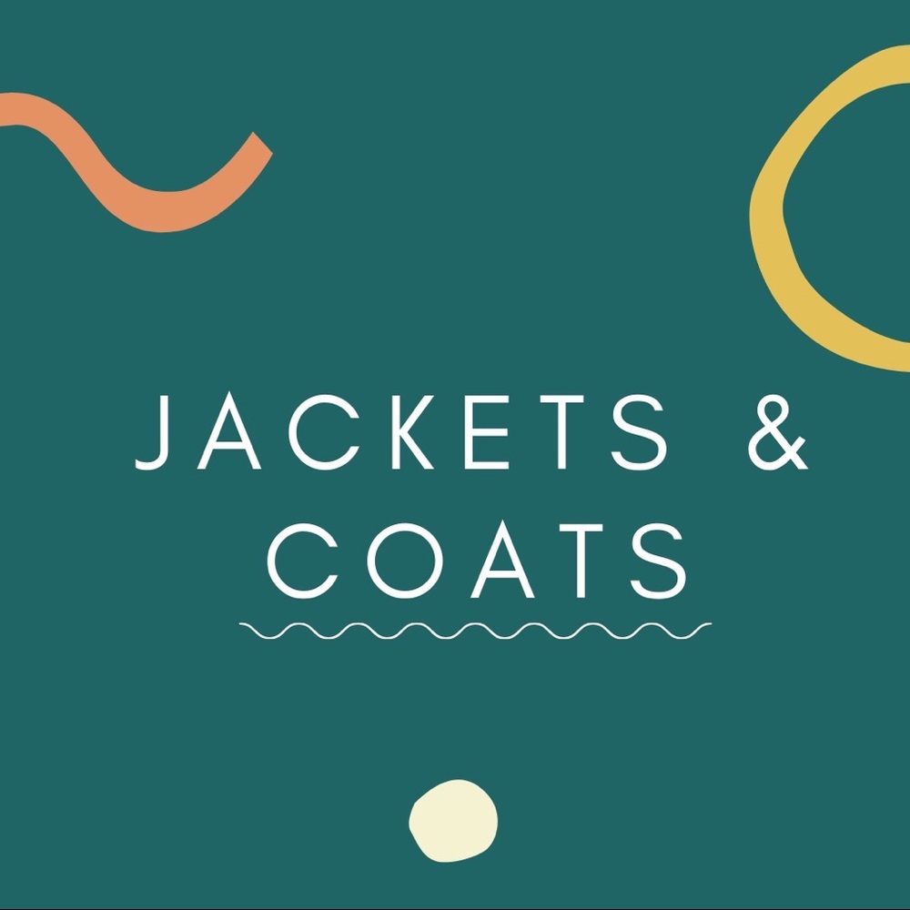 Jackets and Coats!